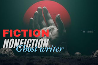 ghostwrite nonfiction books, edit, or rewrite fiction novels