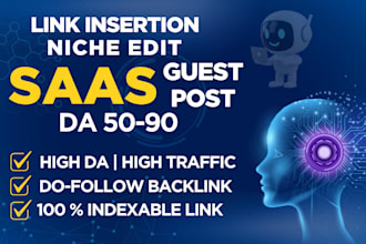 do saas guest post backlink, niche edit, link insertion on saas blog