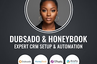 setup honeybook, dubsado, flowlu, 17hats bonsai automation and workflows