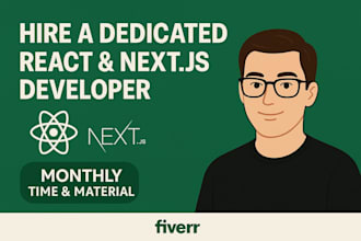 be dedicated react or next js developer for monthly work