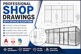 create shop drawings detailed working drawings