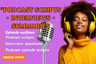 write podcast scripts, show notes, and storytelling episodes with questions