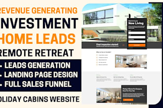 generate holiday cabins, remote retreat leads, and build investment home website