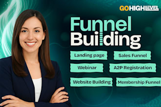 design, fix gohighlevel funnel, gohighlevel website, systeme io, lightfunnel
