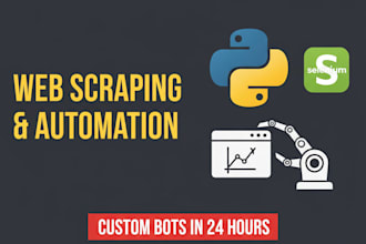 develop a custom python selenium bot for web scraping and automation
