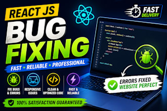 fix react js bugs, errors and frontend issues quickly