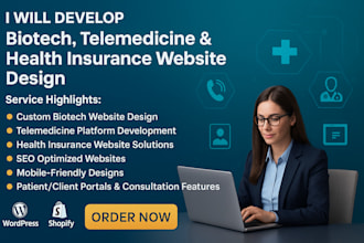 develop a biotech website design telemedicine website health insurance website