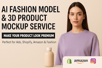 design realistic ai fashion model mockups and professional 3d product mockup