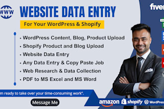 be shopify product lister, wordpress data entry, content upload