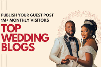 publish your guest post on top wedding blogs, high quality backlinks