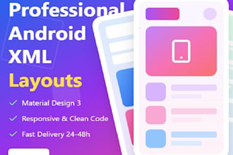 professional android XML layouts for your mobile app