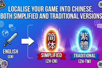 localise your game into chinese, both simplified and traditional versions