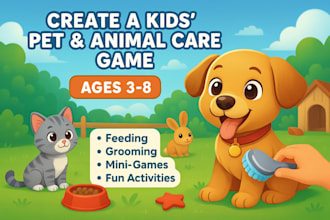 make a kids pet care game with fun activities