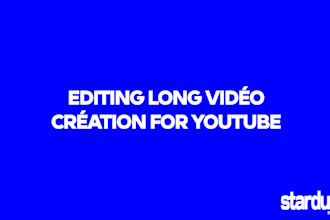 editing long vidéo création for youtube