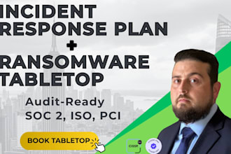 build your incident response plan and run a ransomware tabletop drill