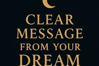 interpret your dream in simple, clear words