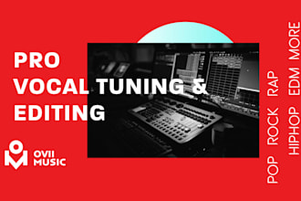 professionally edit and tune your vocals