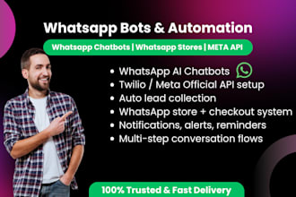 make whatsapp automation, chatbot, integration or workflow