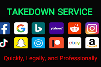 takedown copyright, leaked, pirated, defaming,  harassing content from internet