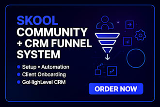 design your skool community with CRM funnel, client onboarding, and automation