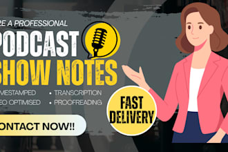 write podcast show note podcast script and timestamps seo optimized and summary