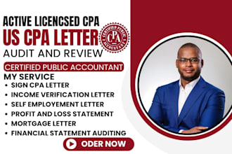 prepare audit financial statement, USA CPA letter, profit and loss, mortgage