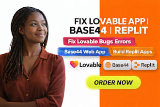 fix lovable app base44 web app, build replit web apps fix base 44 bugs errors
