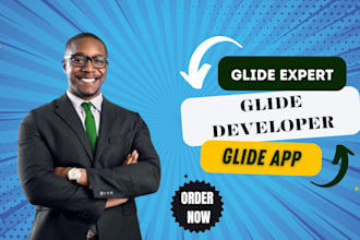 be your glide expert, glide developer, glide automation, glide integration