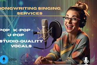 be your female vocalist for k pop j pop and rap songs