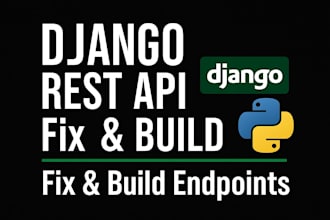 fix or build django rest API endpoints fast