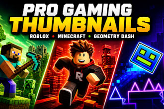 create geometry dash thumbnail, roblox thumbnail, minecraft thumbnail for you