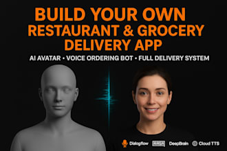 build restaurant grocery online food delivery app ai avatar voice ordering bot