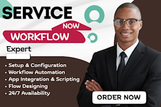 setup servicenow, servicenow automation, be servicenow workflow design expert