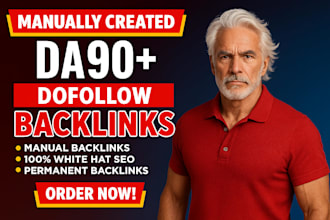 create high authority da 90 plus white hat manual SEO dofollow backlinks service