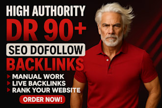 do high authority DR 90 plus dofollow SEO backlinks service for website ranking