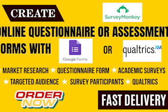 create online questionnaire or assessments form with qualtrics google forms