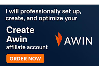professionally set up, create, and optimize your awin affiliate account