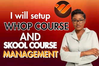 setup skool community whop online course management