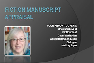 appraise your fiction manuscript and provide a report