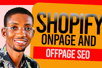 do shopify store SEO, on page optimization or advance shopify google ranking