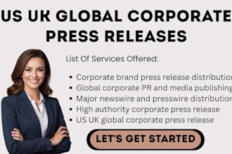 deliver US UK global corporate press releases via major newswire and presswire