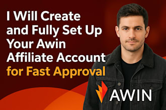 do awin affiliate account creation, setup and optimization for fast approval