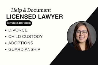 professionally draft and prepare your divorce, child custody, and child support