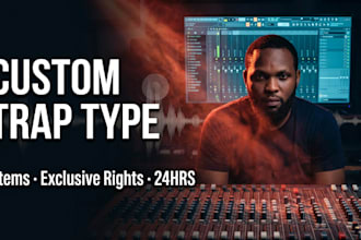 produce a custom trap type beat with stems and exclusive rights in 24 hours