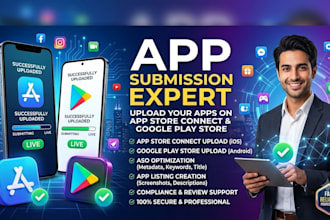 upload your app to app store connect and google play store