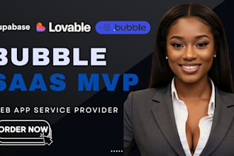 develop a premium bubble saas mvp with dashboard, API and payment system