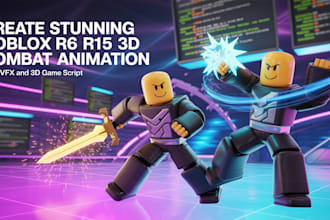 create stunning roblox r6 r15 3d combat animation with vfx and 3d game script