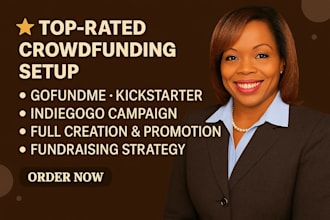 setup and promote crowdfunding campaign creation gofundme kickstarter indiegogo
