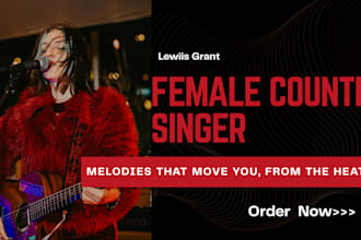 be your female country singer, sing female country custom acoustic vocalist