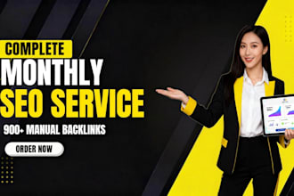 provide complete monthly on page and off page SEO backlinks with technical fixes